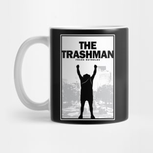 Trashman Cometh Mug